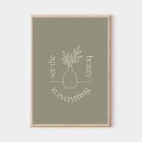 See the Beauty in Everything Wall Print