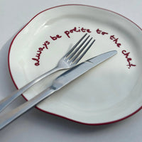 'Always Be Polite To the Chef' Plate