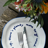 'Eat Up There's Plenty More To Go Around' Plate