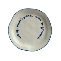 'Eat Up There's Plenty More To Go Around' Plate