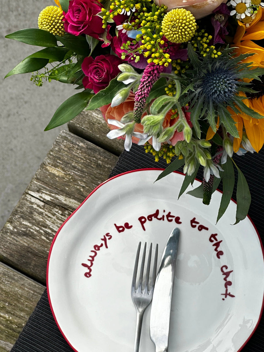 'Always Be Polite To the Chef' Plate