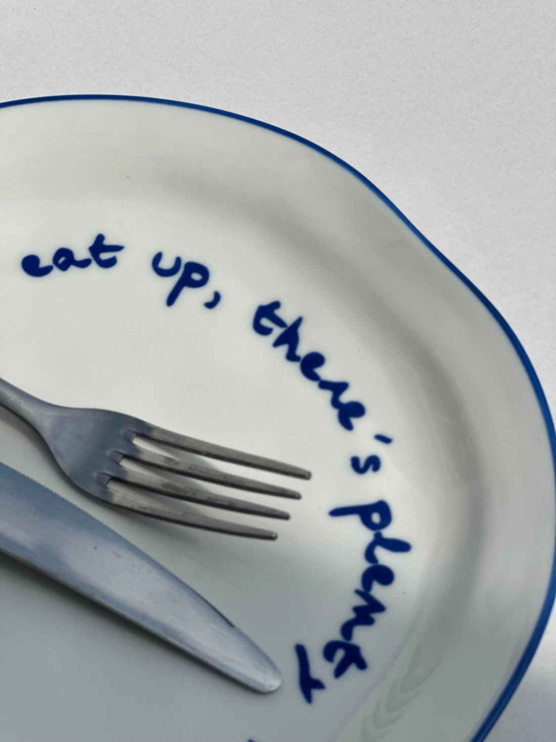 'Eat Up There's Plenty More To Go Around' Plate