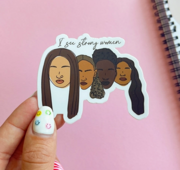 Quote I see strong women Matte Vinyl sticker